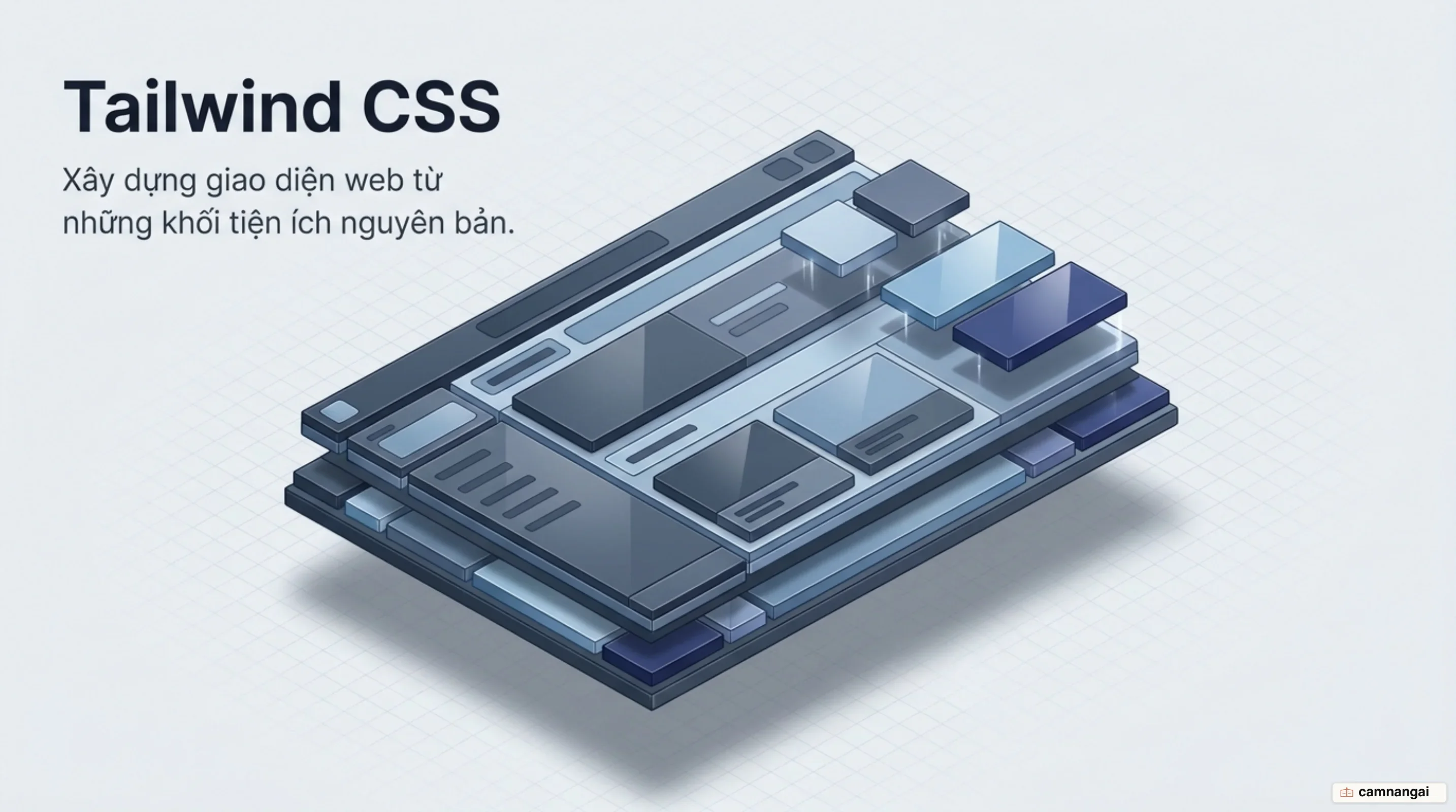 Nhiều lớp tiện ích nhỏ của Tailwind CSS ghép lại thành một giao diện web hoàn chỉnh
